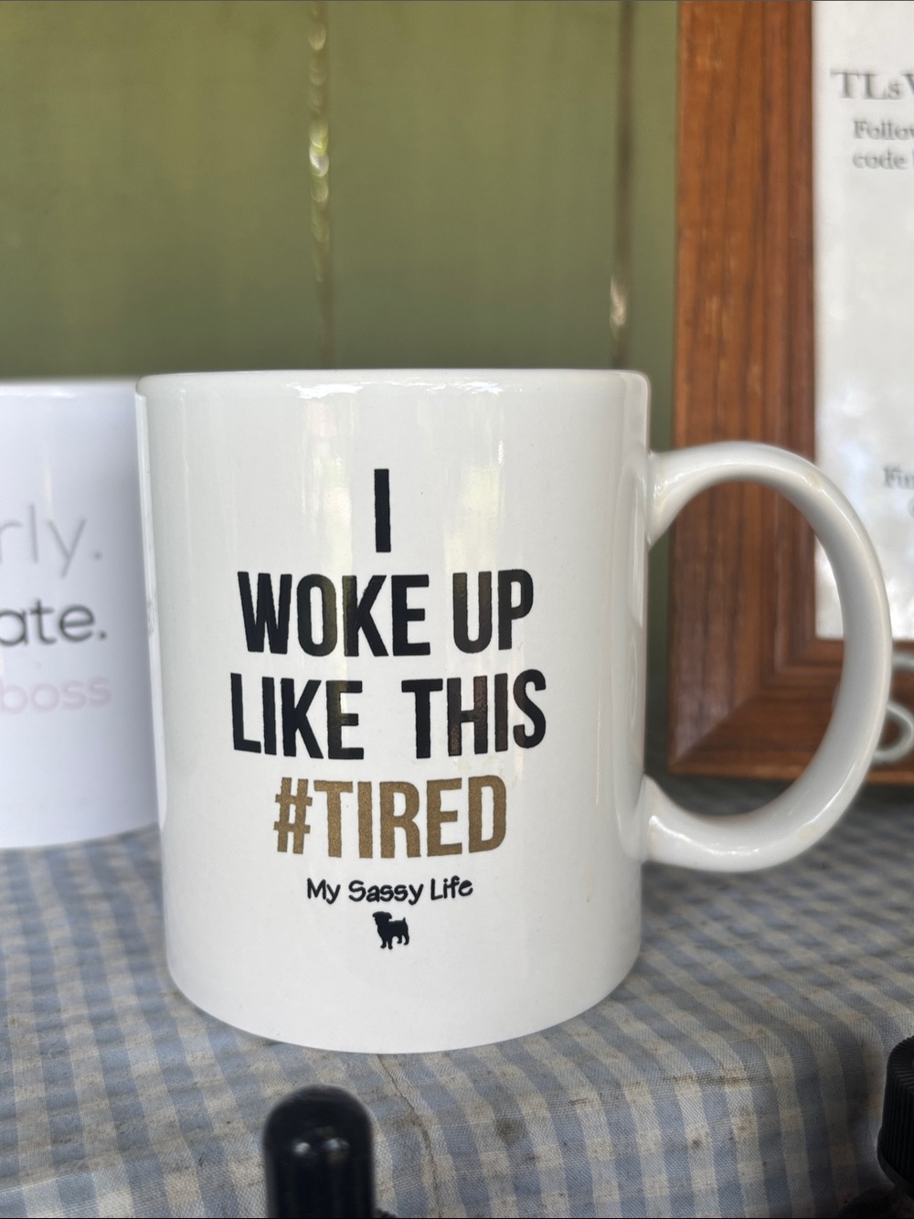 White "I Woke Up Like This #TIRED" Ceramic Coffee Mug